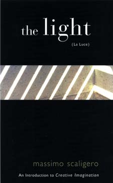 Light (La Luce) An Introduction to Creative Imagination