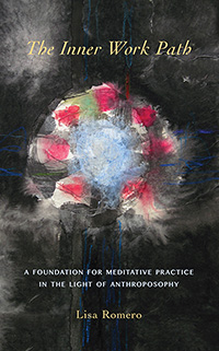 Image for Inner Work Path, The A Foundation for Meditative Practice Inner Work Path, The A Foundation for Meditative Practice