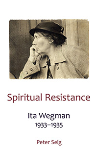 Image for Spiritual Resistance Ita Wegman, 1933-1935 Spiritual Resistance Ita Wegman, 1933-1935