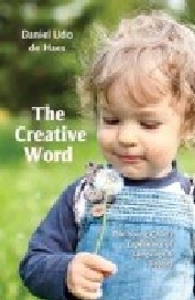 Image for Creative Word, The The Young Child's Experience of Language and Stories Creative Word, The The Young Child's Experience of Language and Stories