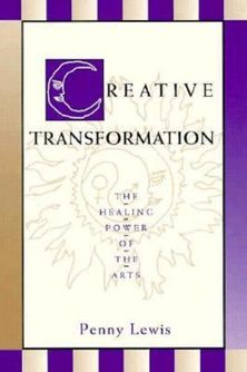 Image for Creative Transformation: The Healing Power of the Arts Creative Transformation: The Healing Power of the Arts