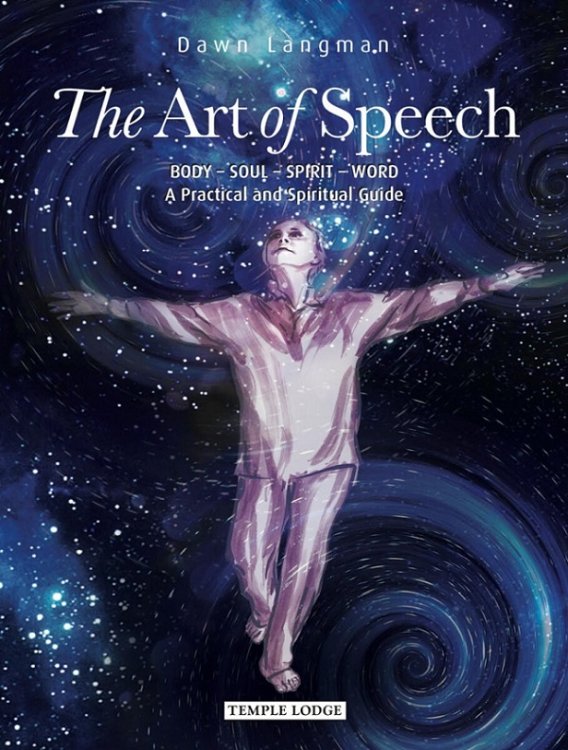 Image for Art of Speech, The A Practical and Spiritual Guide Art of Speech, The A Practical and Spiritual Guide