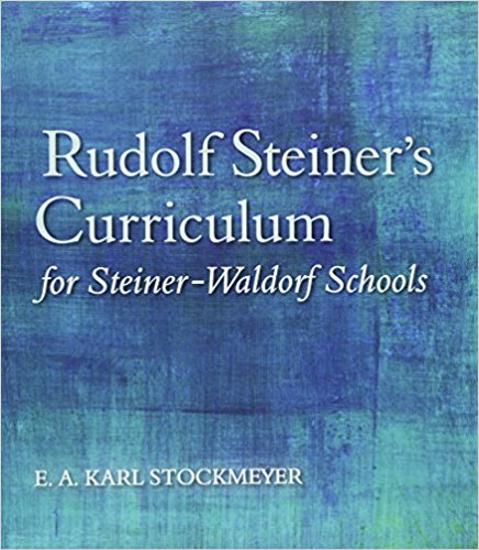 Image for Rudolf Steiner's Curriculum for Steiner-Waldorf Schools 5th edition Rudolf Steiner's Curriculum for Steiner-Waldorf Schools 5th edition