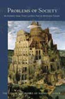Image for Problems of Society An Esoteric View, From Luciferic Past to Ahrimanic Future Problems of Society An Esoteric View, From Luciferic Past to Ahrimanic Future
