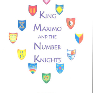Image for King Maximo and the Number Knights King Maximo and the Number Knights