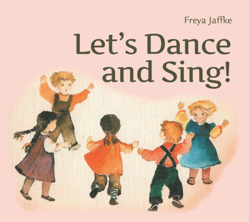 Image for Let's Dance and Sing! Rhythmic Games for the Seasonal Year Let's Dance and Sing! Rhythmic Games for the Seasonal Year