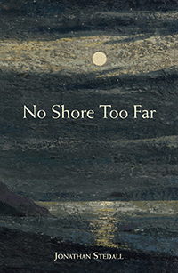 Image for No Shore Too Far Meditations on Death, Bereavement and Hope No Shore Too Far Meditations on Death, Bereavement and Hope