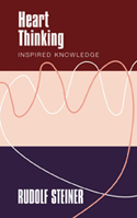 Image for Heart Thinking Inspired Knowledge Heart Thinking Inspired Knowledge