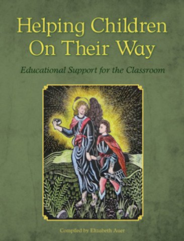 Image for Helping Children on Their Way Educational Support for the Classroom Helping Children on Their Way Educational Support for the Classroom