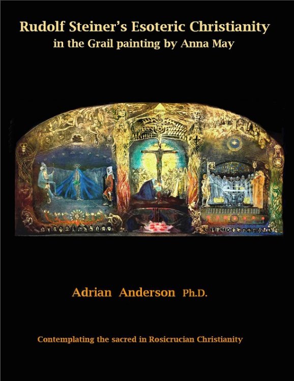 Rudolf Steiner's Esoteric Christianity in the Grail painting by Anna May Contemplating the sacred in Rosicrucian Christianity