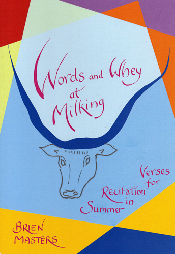 Image for Words and Whey at Milking Verses for Recitation in Summer Words and Whey at Milking Verses for Recitation in Summer