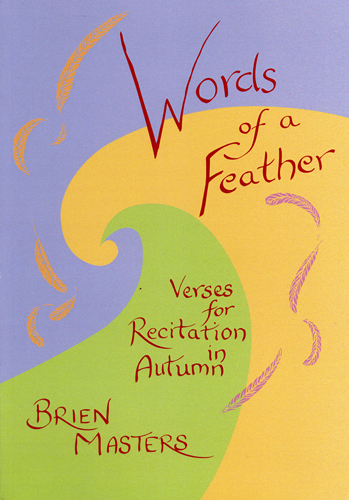 Image for Words of a Feather Verses for Recitaiton in Autumn Words of a Feather Verses for Recitaiton in Autumn