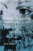 Image for Way of Seeing Perception, Imagination, and Poetry. Way of Seeing Perception, Imagination, and Poetry.
