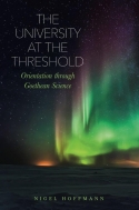 University at the Threshold, The Orientation through Goethean Science