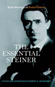 Image for Essential Steiner, The Basic Writings of Rudolf Steiner. Basic Writings of Rudolf Steiner Essential Steiner, The Basic Writings of Rudolf Steiner. Basic Writings of Rudolf Steiner