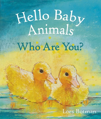 Image for Hello baby animals, who are you Hello baby animals, who are you
