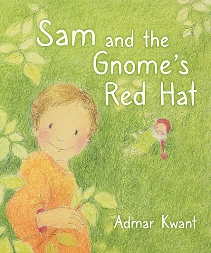 Image for Sam and the Gnome's Red Hat Sam and the Gnome's Red Hat
