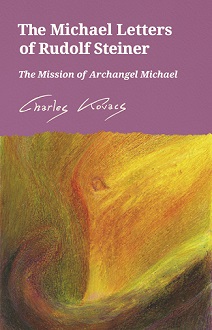 Michael Letters of Rudolf Steiner The Mission of Archangel Michael