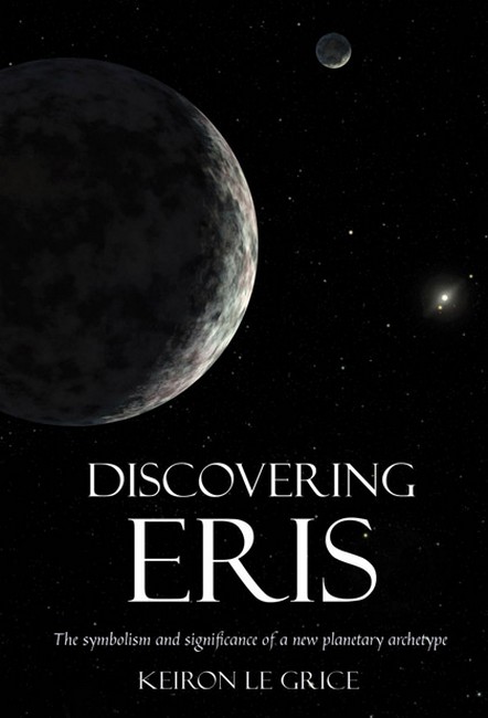 Discovering Eris The Symbolism and Significance of a New Planetary Archetype