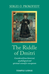 Image for Riddle of Dmitri, The Considered from historical, psychological and spiritual-scientific viewpoints Riddle of Dmitri, The Considered from historical, psychological and spiritual-scientific viewpoints