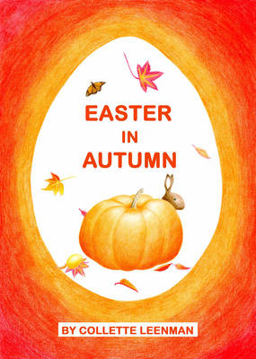 Image for Easter in Autumn Easter in Autumn