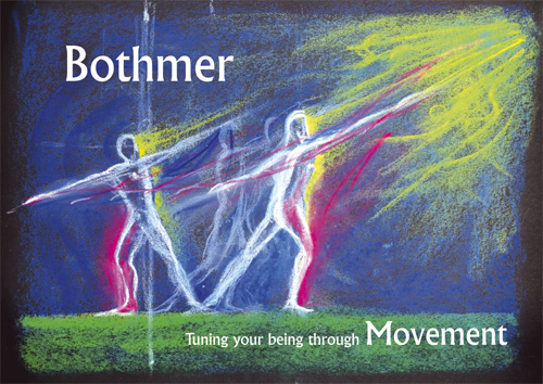 Bothmer Tuning your being through Movement