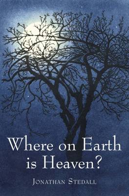 Image for Where on Earth is Heaven Fifty Years of Questions and Many Miles of Film Where on Earth is Heaven Fifty Years of Questions and Many Miles of Film