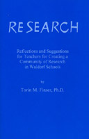 Research Reflections and Suggestions for Teachers for Creating a Community of Research in Waldorf Schools