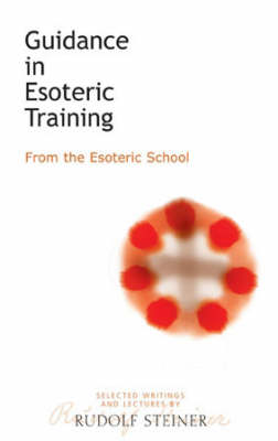 Image for Guidance in Esoteric Training From the Esoteric School Guidance in Esoteric Training From the Esoteric School
