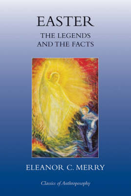 Easter The Legends and the Facts