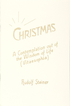 Christmas A Contemplation Out of the Wisdom of Life (Vitaesophia)