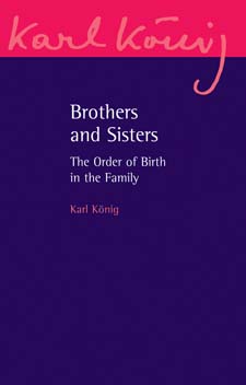 Image for Brothers and Sisters The order of birth In the family Brothers and Sisters The order of birth In the family