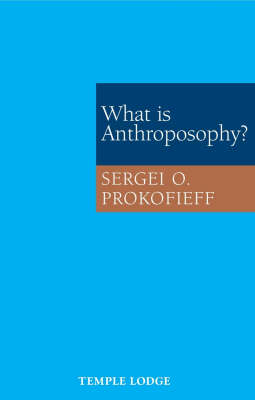 Image for What is Anthroposophy What is Anthroposophy
