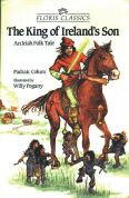 Image for King of Ireland's Son An Irish Folk Tale King of Ireland's Son An Irish Folk Tale