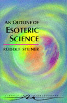 Image for Outline of Esoteric Science Outline of Esoteric Science