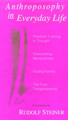 Image for Anthroposophy in Everyday Life Anthroposophy in Everyday Life