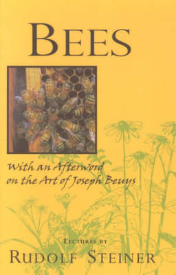 Image for Bees Nine Lectures on the Nature of Bees Bees Nine Lectures on the Nature of Bees