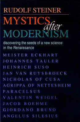 Image for Mystics After Modernism Discovering the Seeds of a New Science in the Renaissance Mystics After Modernism Discovering the Seeds of a New Science in the Renaissance
