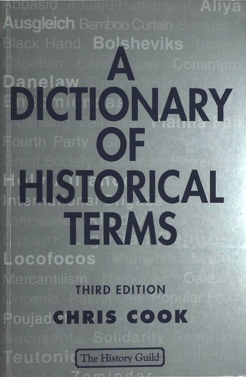 A Dictionary of Historical Terms