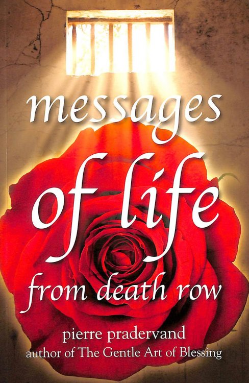 Messages Of Life From Death Row