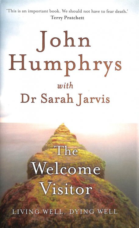 The Welcome Visitor: Living Well, Dying Well