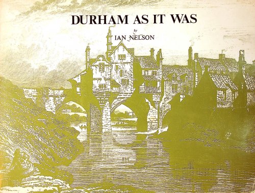 Image for Durham as it Was Durham as it Was