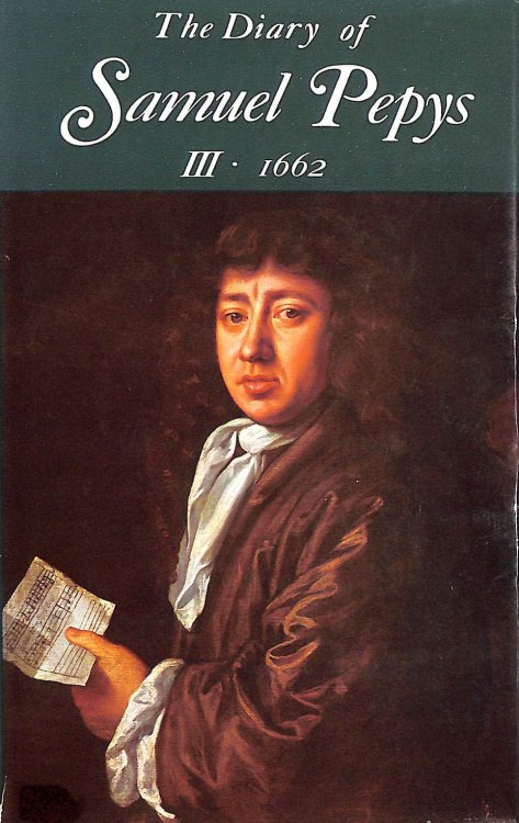 Image for The Diary of Samuel Pepys Volume III 1662 The Diary of Samuel Pepys Volume III 1662