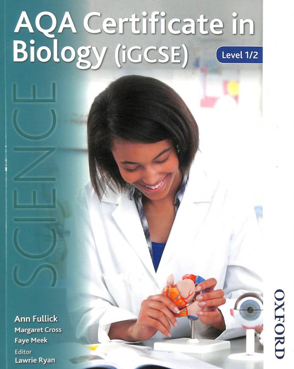 Image for AQA Certificate in Biology (iGCSE) Level 1 / 2 AQA Certificate in Biology (iGCSE) Level 1 / 2