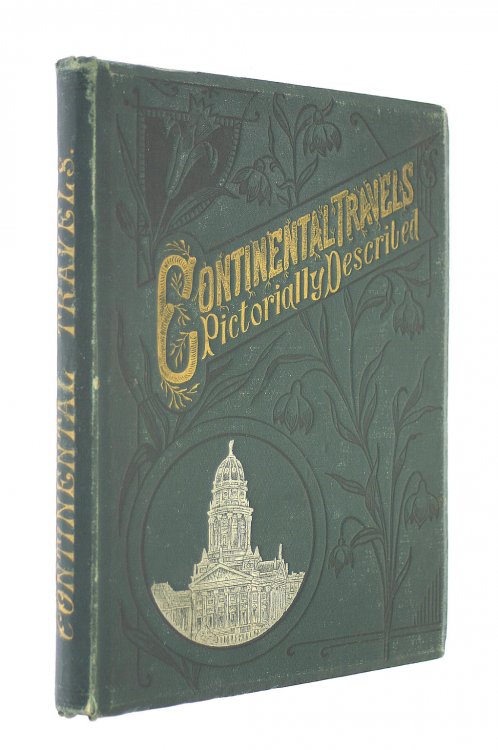 Continental Travels, Pictorially Described
