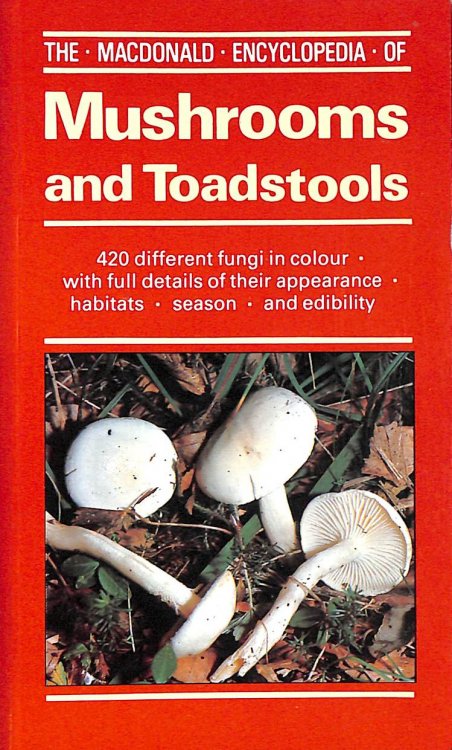 Image for MacDonald Encyclopedia Mushrooms Toadstools MacDonald Encyclopedia Mushrooms Toadstools