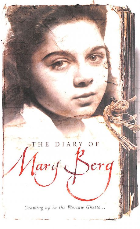 The Diary of Mary Berg: Growing Up in the Warsaw Ghetto
