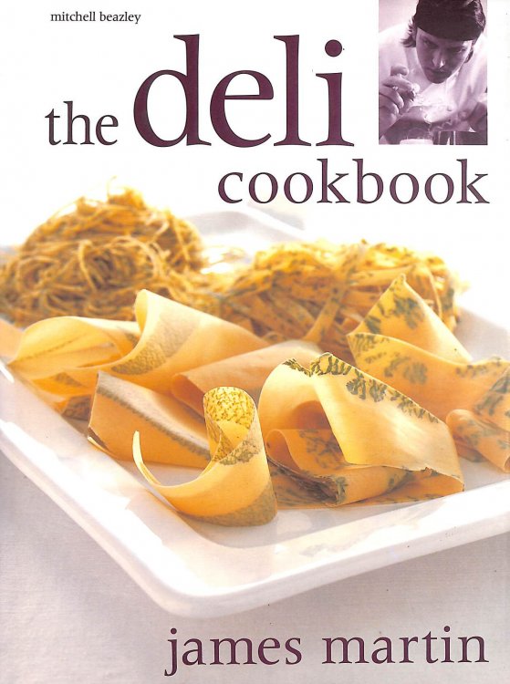 Image for James Martin's Delicious!: The Deli Cookbook James Martin's Delicious!: The Deli Cookbook