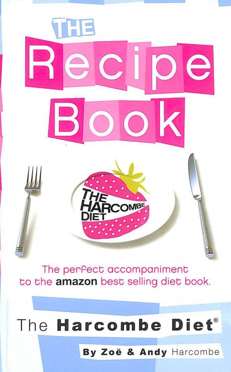 Image for The Harcombe Diet: The Recipe Book The Harcombe Diet: The Recipe Book
