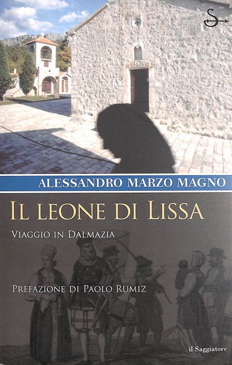 Il Leone Di Lissa. Viaggio In Dalmazia, Gift inscription by the author